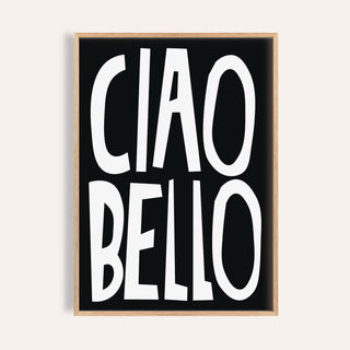 Gift for Italian man featuring "Ciao Bello" typography poster
