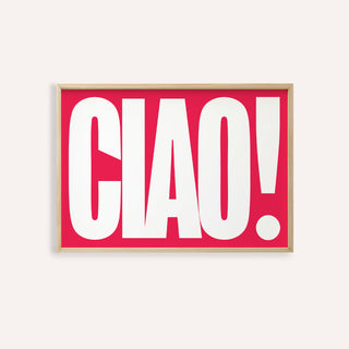 Red Text Print of CIAO typography in white on a red background with a wood frame
