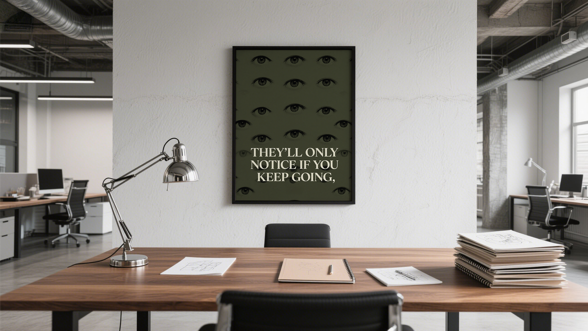 Workplace artwork with motivating message to keep going