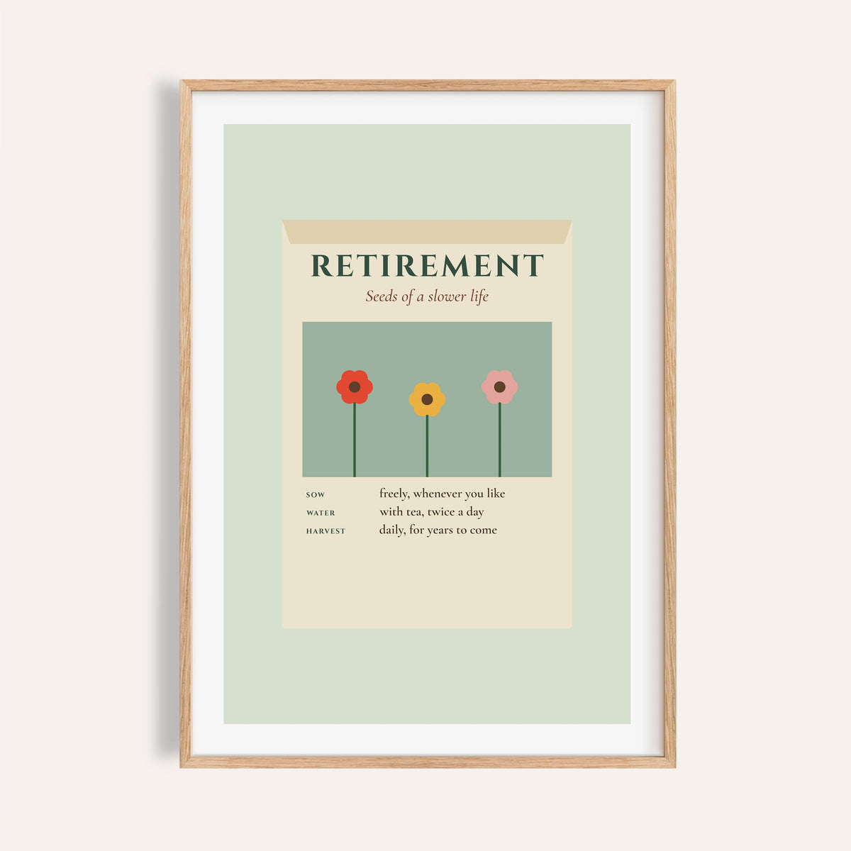Retirement seed packet print shown on a plain warm cream wall