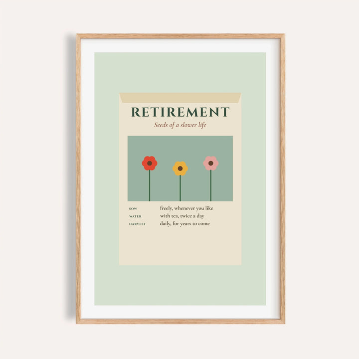 Retirement seed packet print shown on a plain warm cream wall