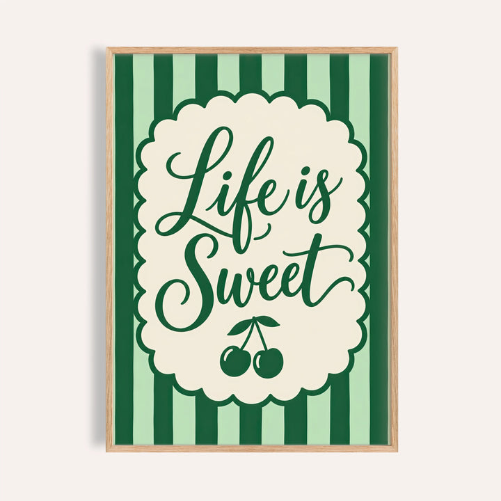 New home print with Life is Sweet in green script and two cherries