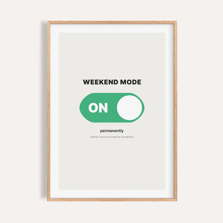 Weekend mode on switch print shown on a plain warm cream wall