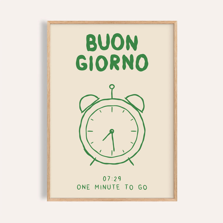 Buongiorno print of a green line drawn alarm clock at 07:29 under BUON GIORNO