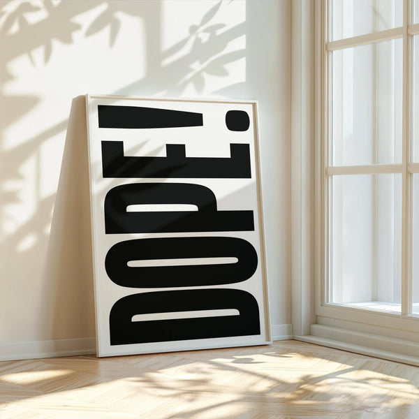 Simple and bold big text poster for statement walls