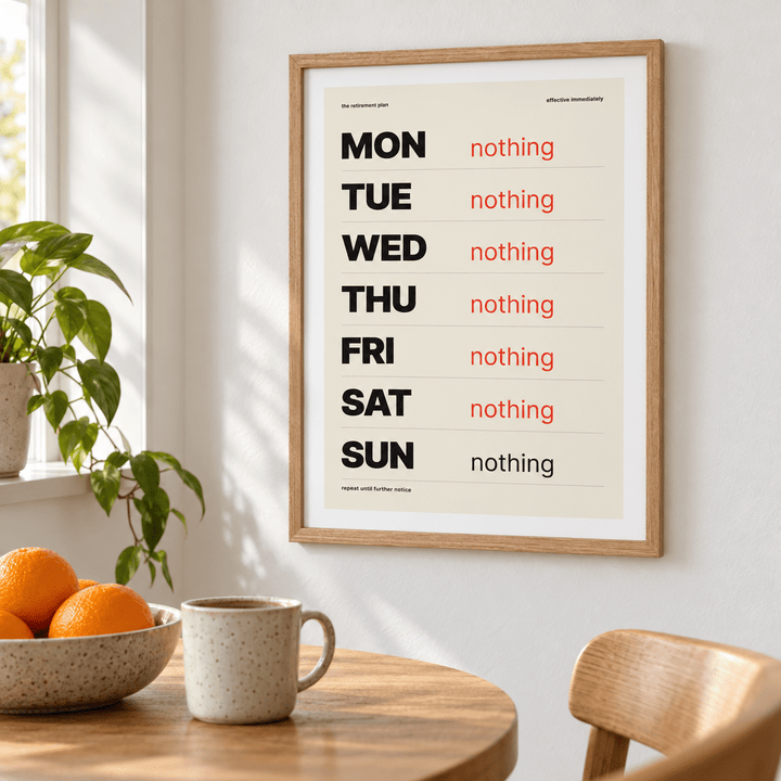 Monday to Sunday nothing print on a kitchen wall above the worktop