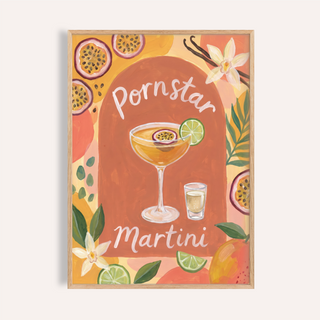 Featuring the Pornstar Martini Poster, a painted cocktail wall art print with martini glass, passion fruit slices, and script lettering