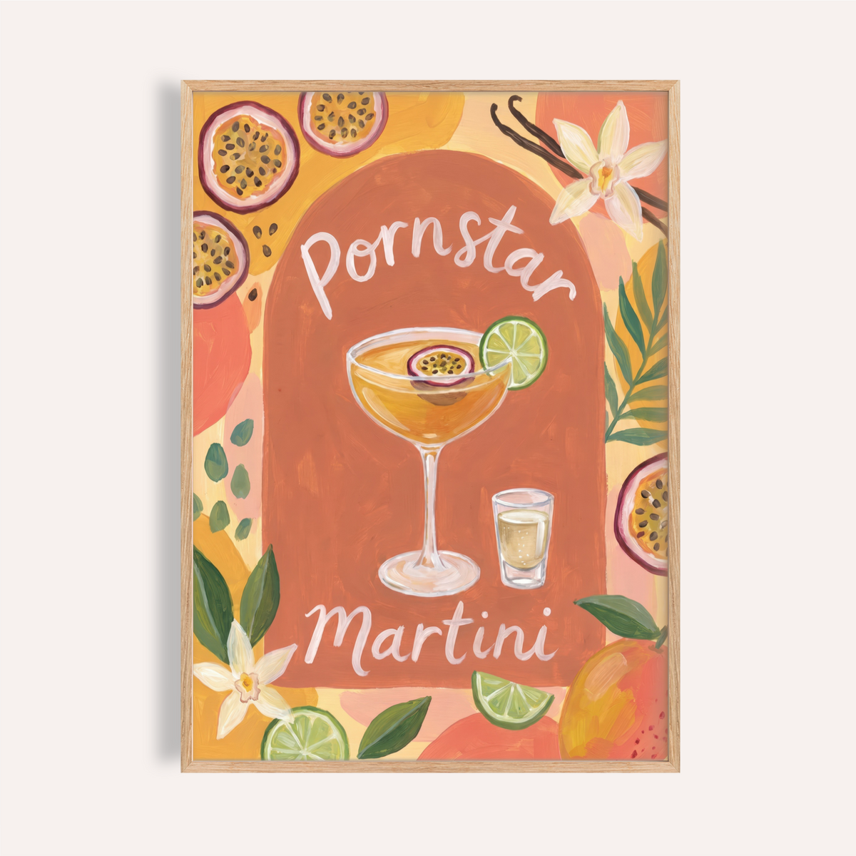 Featuring the Pornstar Martini Poster, a painted cocktail wall art print with martini glass, passion fruit slices, and script lettering