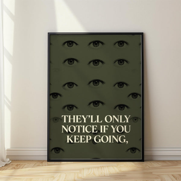 Motivational gym artwork with illustrated eyes and bold quote on dark green background