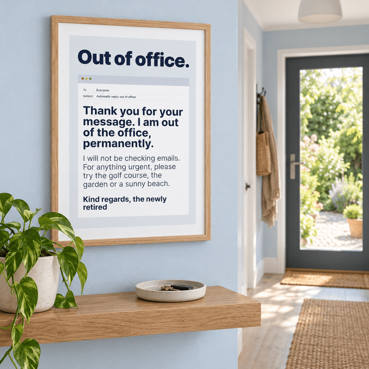 Out of office email print on the wall of a welcoming hallway