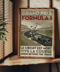 Typographic racing poster print featuring GRAND PRIX FORMULA 1 headline and French slogan text at the bottom