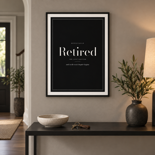 Black and cream retirement print on the wall of a bright hallway