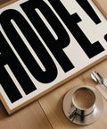 Black-and-white HOPE typography print