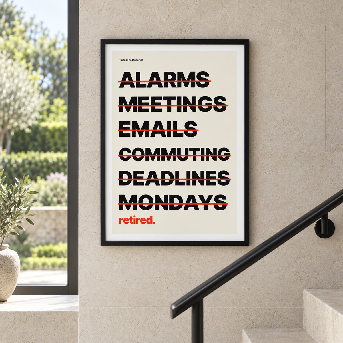 Happy retirement list print on a staircase wall in a family home