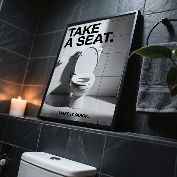 Toilet wall art with strong black text—funny bathroom art style.