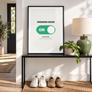 Weekend mode on switch print on the wall of a welcoming hallway