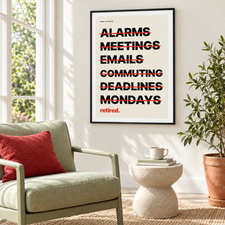 Crossed out list retirement print in a sunny sunroom with garden views