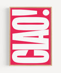 Italian-inspired CIAO wall art in bold magenta and white
