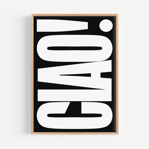 Minimalist CIAO poster in black and white, perfect for chic spaces
