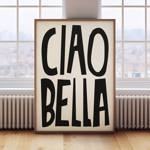 Posters for a Bedroom - Ciao Bella Black Typography Poster