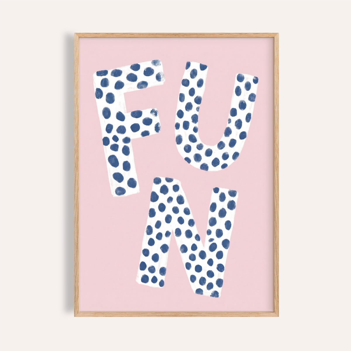 Bold FUN lettering print poster with dotted texture on a pink background