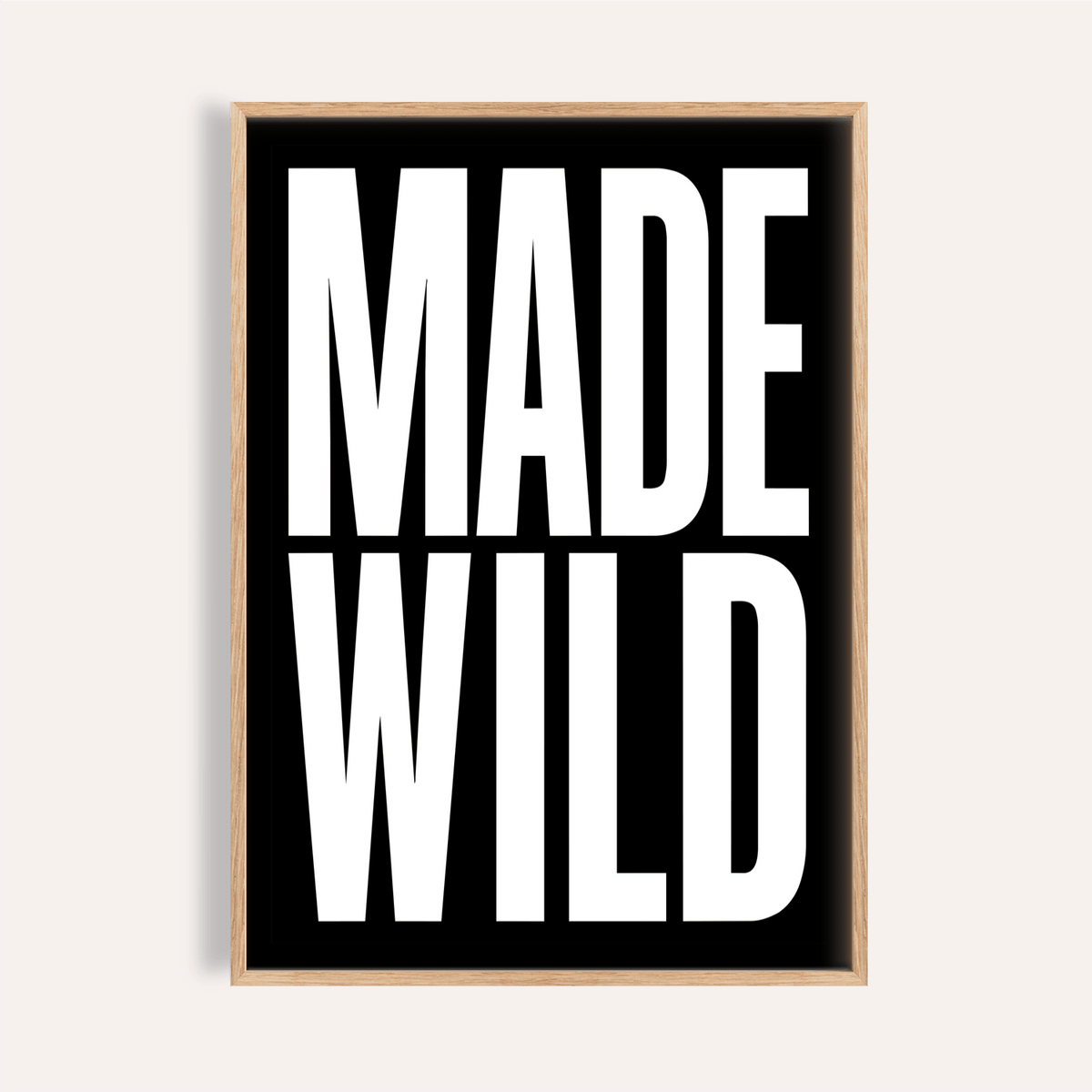 Made Wild Art Print poster with stacked black text on white background