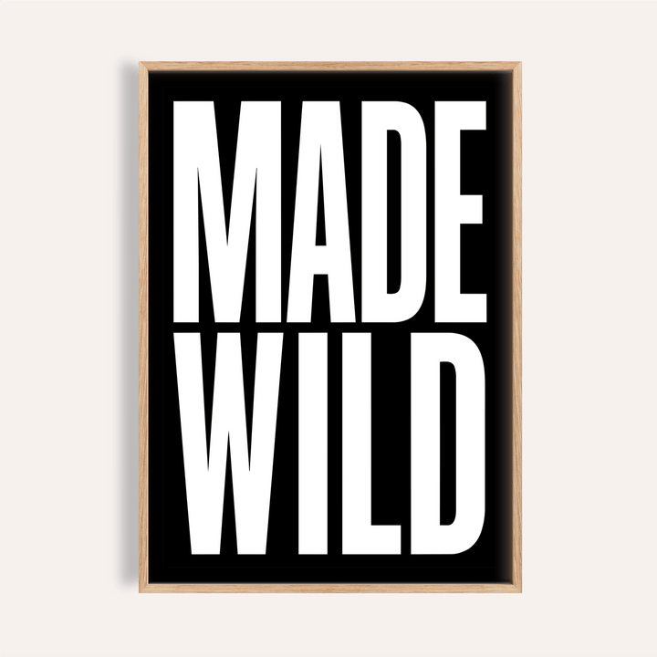 Made Wild Art Print poster with stacked black text on white background