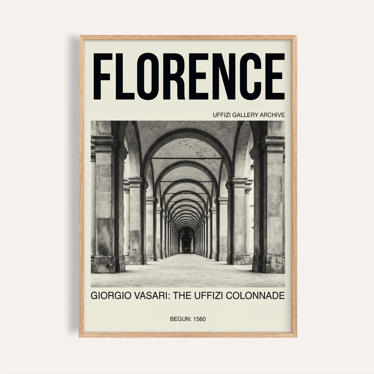 Florence Architecture Print poster showing Uffizi colonnade arches and bold Florence title