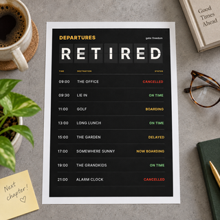 Close view of the funny retired departures print on smooth matte paper