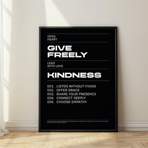 Art with Quote print featuring bold black and white typography on kindness and empathy.