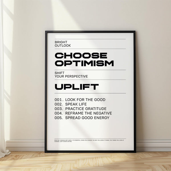 Uplifting Wall Art print with bold black and white typography for positive mindset.