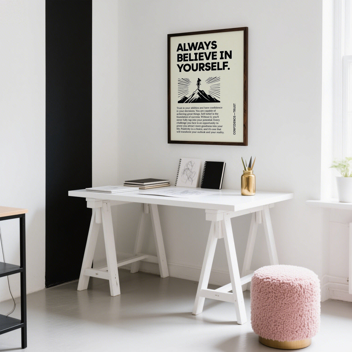 Minimalist Believe in Yourself poster for home and office