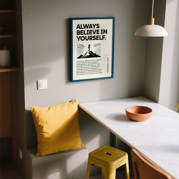 Kitchen print featuring a positive quote "Always believe in yourself"
