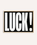 Black and white typography print featured in lucky gifts