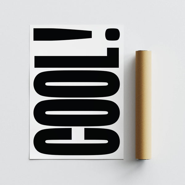 High-quality cool typography poster print on matte paper