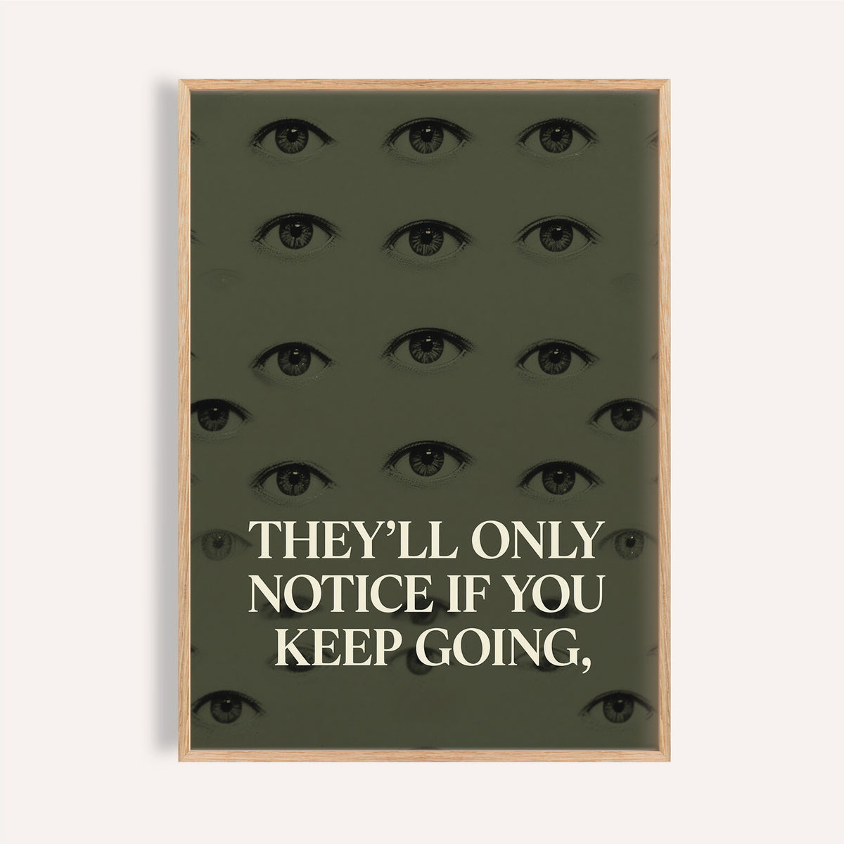 Olive-toned gym artwork featuring eyes and motivational text for home gym.