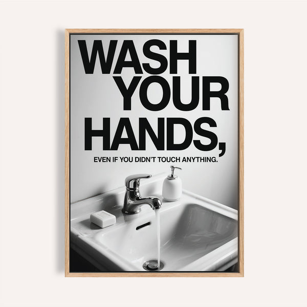 Toilet wall art funny print with bold wash your hands message.