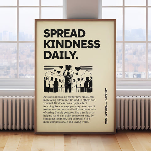 Inspiring poster with "Spread Kindness Daily" quote in black and cream