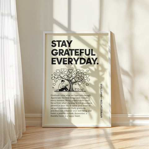 Inspirational Quotes Poster: "Stay Grateful Everyday" Art Print