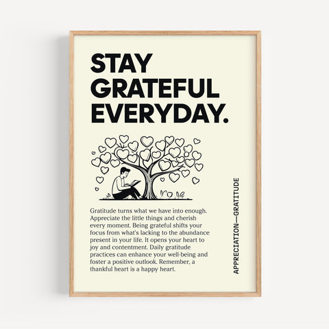 Stay Grateful Everyday inspirational poster
