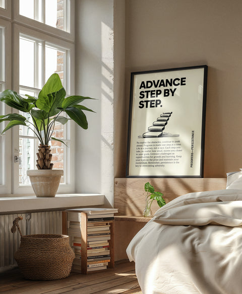 "Advance Step by Step" Poster Quote Motivational Art Print