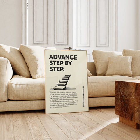 "Advance Step by Step" Poster Quote Motivational Art Print