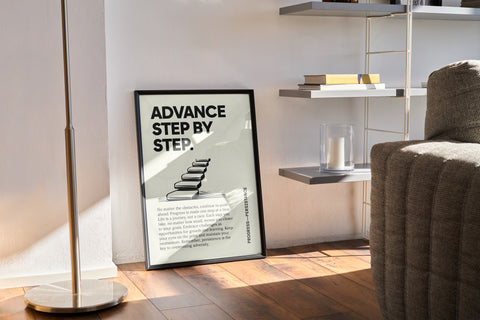 "Advance Step by Step" Poster Quote Motivational Art Print