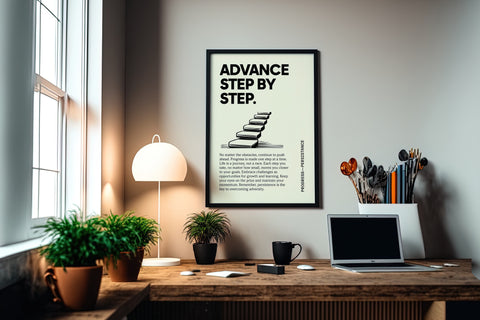 "Advance Step by Step" Poster Quote Motivational Art Print