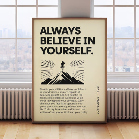 Positive poster with "Always Believe in Yourself" quote in black and cream