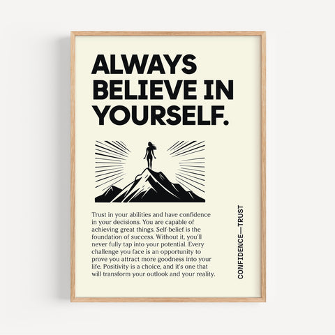 Positive poster with "Always Believe in Yourself" quote in black and cream