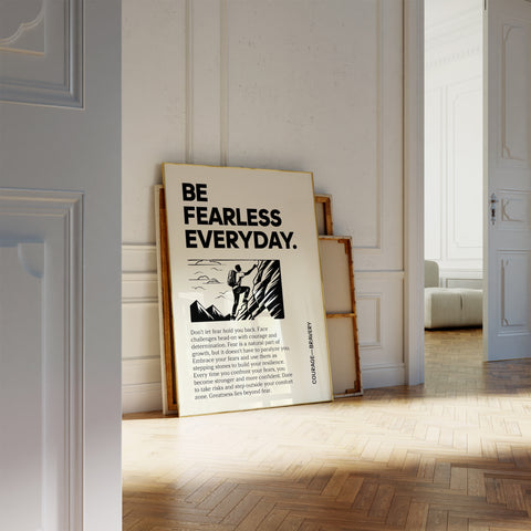 "Be Fearless Everyday" Positive Poster Motivational Art Print