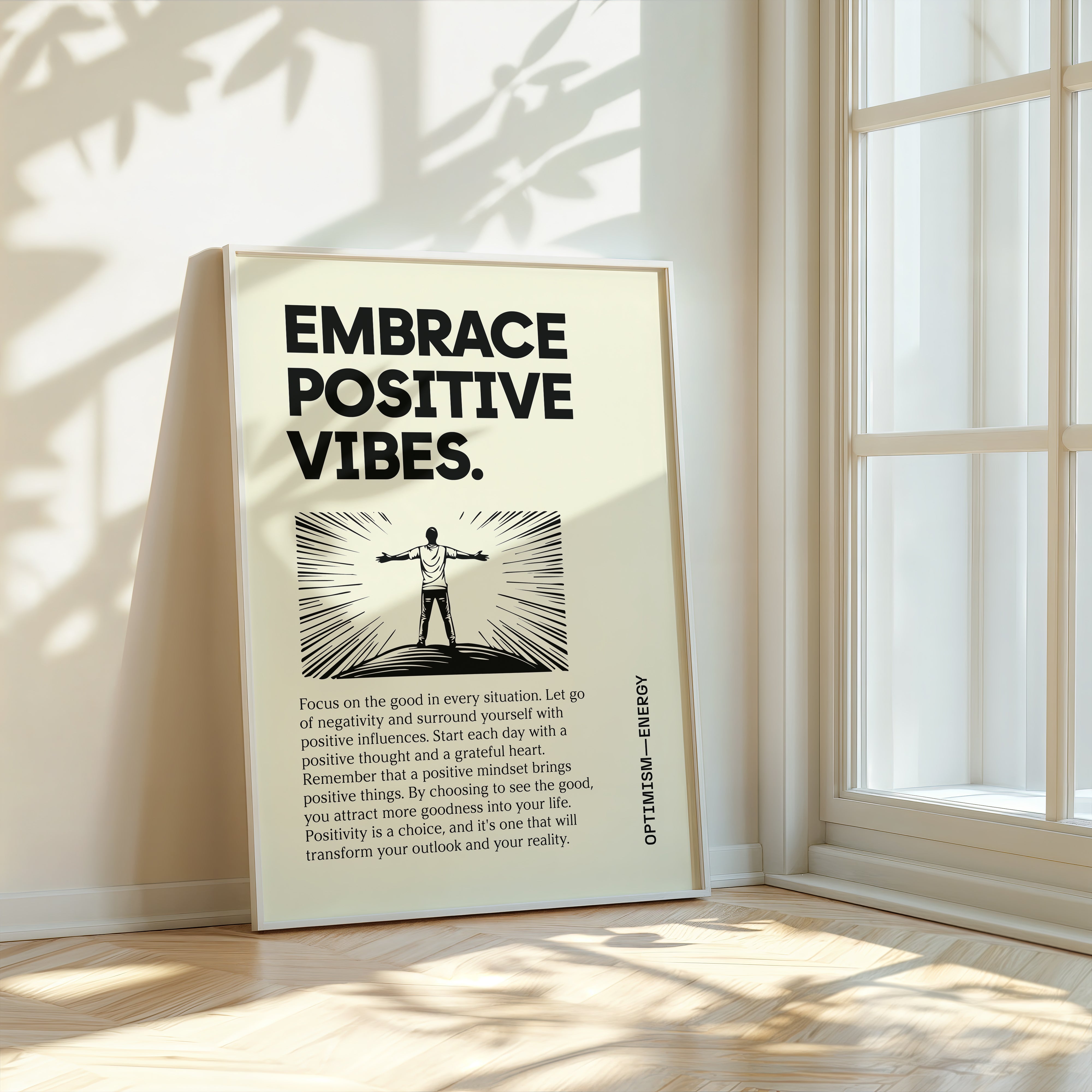 Motivational Wall Art: Embrace Positive Vibes Quote Poster