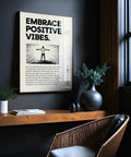 Motivational Wall Art - Embrace Positive Vibes Quote