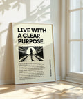 Motivational poster with "Live with a Clear Purpose" quote